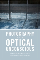 Book Cover for Photography and the Optical Unconscious by Shawn Michelle Smith