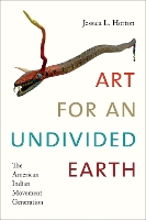 Book Cover for Art for an Undivided Earth by Jessica L. Horton