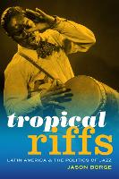 Book Cover for Tropical Riffs by Jason Borge