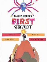 Book Cover for Sammy Spider's First Shavuot by Sylvia Rouss