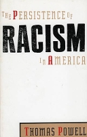 Book Cover for The Persistence of Racism in America by Thomas Powell