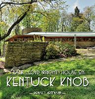 Book Cover for Frank Lloyd Wrights House on Kentuck Knob by Donald Hoffmann