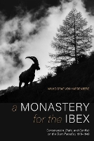 Book Cover for A Monastery for the Ibex by Wilko Graf von Hardenberg