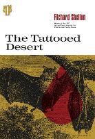 Book Cover for Tattooed Desert, The by Richard Shelton