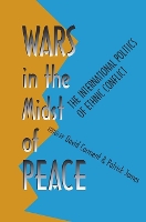 Book Cover for Wars in the Midst of Peace by David Carment