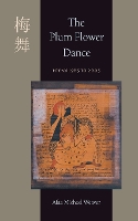 Book Cover for Plum Flower Dance, The by Afaa Michael Weaver