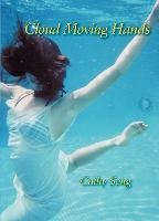 Book Cover for Cloud Moving Hands by Cathy Song