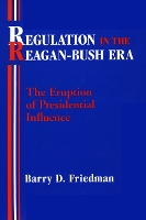 Book Cover for Regulation in the Reagan-Bush Era by Barry Friedman