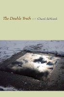 Book Cover for Double Truth, The by Chard deNiord