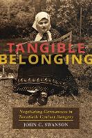 Book Cover for Tangible Belonging by John C. Swanson