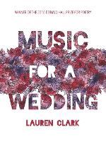 Book Cover for Music for a Wedding by Lauren Clark