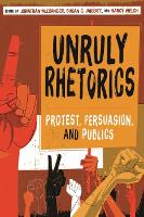 Book Cover for Unruly Rhetorics by Jonathan Alexander