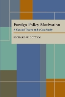 Book Cover for Foreign Policy Motivation by Richard W. Cottam