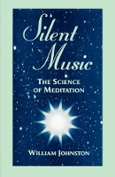 Book Cover for Silent Music by William Johnston