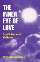 Book Cover for The Inner Eye of Love by William Johnston