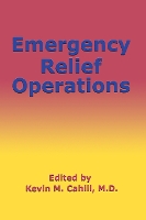 Book Cover for Emergency Relief Operations by Kevin M Cahill