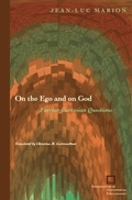 Book Cover for On the Ego and on God by Jean-Luc Marion