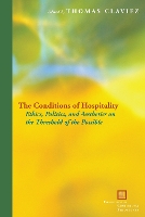 Book Cover for The Conditions of Hospitality by Thomas Claviez