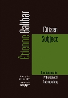 Book Cover for Citizen Subject by Étienne Balibar, Emily Apter