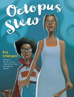 Book Cover for Octopus Stew by Eric Velasquez