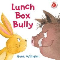 Book Cover for Lunch Box Bully by Hans Wilhelm