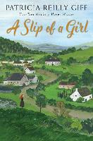Book Cover for A Slip of a Girl by Patricia Reilly Giff