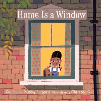 Book Cover for Home Is a Window by Stephanie Parsley Ledyard