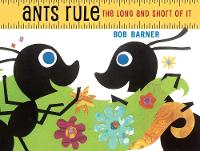 Book Cover for Ants Rule by Bob Barner