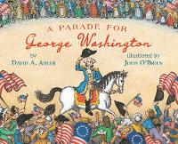 Book Cover for A Parade for George Washington by David A. Adler