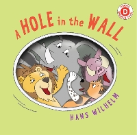Book Cover for A Hole in the Wall by Hans Wilhelm