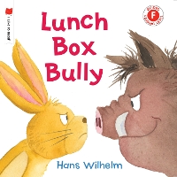 Book Cover for Lunch Box Bully by Hans Wilhelm