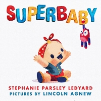 Book Cover for Superbaby by Stephanie Parsley Ledyard