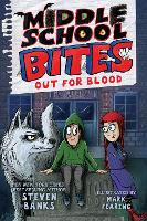 Book Cover for Middle School Bites 3: Out for Blood by Steven Banks