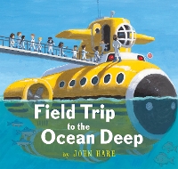Book Cover for Field Trip to the Ocean Deep by John Hare