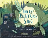 Book Cover for And the Bullfrogs Sing by David L. Harrison