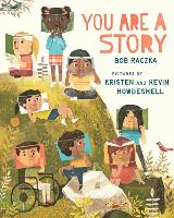 Book Cover for You Are a Story by Bob Raczka