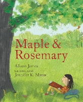 Book Cover for Maple & Rosemary by J. Alison James