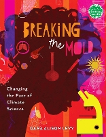 Book Cover for Breaking the Mold by Dana Alison Levy