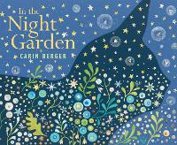 Book Cover for In the Night Garden by Carin Berger