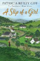 Book Cover for A Slip of a Girl by Patricia Reilly Giff