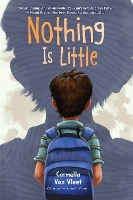 Book Cover for Nothing Is Little by Carmella Van Vleet