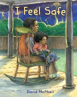 Book Cover for I Feel Safe by David McPhail