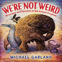 Book Cover for We're Not Weird by Michael Garland