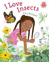 Book Cover for I Love Insects by Lizzy Rockwell