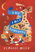 Book Cover for The Lost Language by Claudia Mills