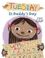 Book Cover for Tuesday Is Daddy's Day by Elliot Kreloff