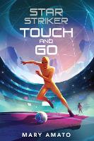 Book Cover for Touch and Go by Mary Amato
