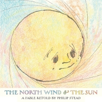 Book Cover for The North Wind and the Sun by Philip C. Stead