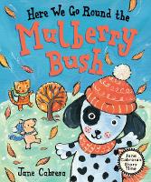 Book Cover for Here We Go Round the Mulberry Bush by Jane Cabrera