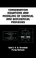Book Cover for Conservation Equations And Modeling Of Chemical And Biochemical Processes by Said S.E.H. Elnashaie